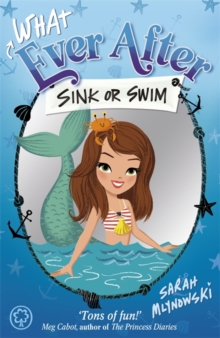 Whatever After: Sink or Swim : Book 3, Paperback / softback Book Whatever After: Sink or Swim : Book 3, Paperback / softback Book