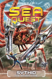 Sea Quest: Sythid the Spider Crab : Book 17, Paperback / softback Book Sea Quest: Sythid the Spider Crab : Book 17, Paperback / softback Book