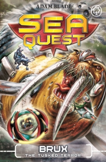 Sea Quest: Brux the Tusked Terror : Book 18, Paperback Book Sea Quest: Brux the Tusked Terror : Book 18, Paperback Book
