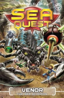 Sea Quest: Venor the Sea Scorpion : Book 19, Paperback / softback Book Sea Quest: Venor the Sea Scorpion : Book 19, Paperback / softback Book