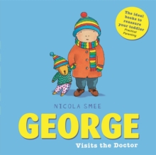 George Visits the Doctor, Paperback Book George Visits the Doctor, Paperback Book