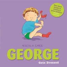 George Gets Dressed, Paperback / softback Book George Gets Dressed, Paperback / softback Book
