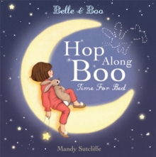 Hop Along Boo, Time for Bed, Hardback Book Hop Along Boo, Time for Bed, Hardback Book