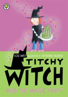 Titchy Witch and the Magic Party, Paperback Book Titchy Witch and the Magic Party, Paperback Book