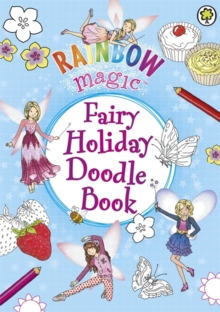 Rainbow Magic: Fairy Holiday Doodle Book, Paperback Book Rainbow Magic: Fairy Holiday Doodle Book, Paperback Book