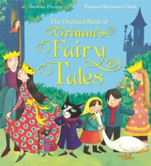 The Orchard Book of Grimm's Fairy Tales, Hardback Book The Orchard Book of Grimm's Fairy Tales, Hardback Book