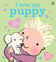 I Love My Puppy, Paperback Book I Love My Puppy, Paperback Book