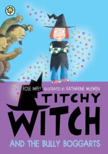 Titchy Witch And The Bully-Boggarts