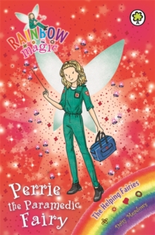 Perrie the Paramedic Fairy : The Helping Fairies Book 3, Paperback Book Perrie the Paramedic Fairy : The Helping Fairies Book 3, Paperback Book