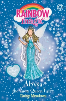 Rainbow Magic: Alyssa The Snow Queen Fairy : Special