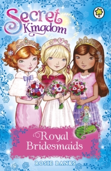 Secret Kingdom: Royal Bridesmaids : Special 8