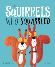 The Squirrels Who Squabbled, Hardback Book The Squirrels Who Squabbled, Hardback Book