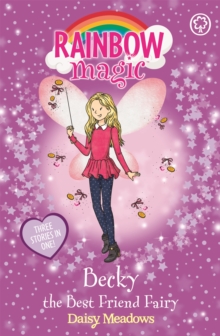 Becky the Best Friend Fairy : Special, Paperback Book Becky the Best Friend Fairy : Special, Paperback Book