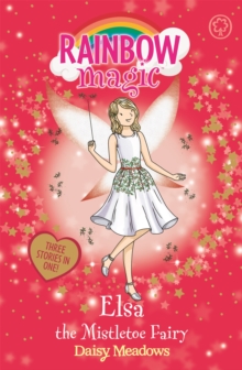 Rainbow Magic: Elsa the Mistletoe Fairy : Special