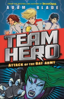 Attack of the Bat Army : Series 1 Book 2