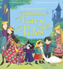 The Orchard Book of Grimm's Fairy Tales