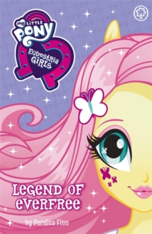 My Little Pony: Equestria Girls: Legend of Everfree, Paperback Book My Little Pony: Equestria Girls: Legend of Everfree, Paperback Book