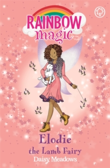 Rainbow Magic: Elodie the Lamb Fairy : The Baby Farm Animal Fairies Book 2, Paperback Book Rainbow Magic: Elodie the Lamb Fairy : The Baby Farm Animal Fairies Book 2, Paperback Book
