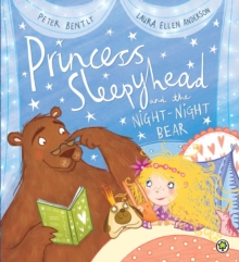 Princess Sleepyhead and the Night-Night Bear