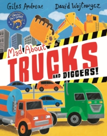 Mad About Trucks and Diggers!