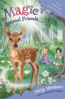 Magic Animal Friends: Daisy Tappytoes Dares to Dance : Book 30, Paperback / softback Book Magic Animal Friends: Daisy Tappytoes Dares to Dance : Book 30, Paperback / softback Book