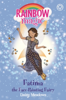 Rainbow Magic: Fatima the Face-Painting Fairy : The Funfair Fairies Book 2