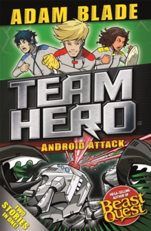 Team Hero: Android Attack : Special Bumper Book 3, Paperback / softback Book Team Hero: Android Attack : Special Bumper Book 3, Paperback / softback Book