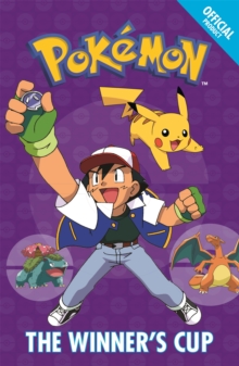 The Official Pokemon Fiction: The Winner's Cup : Book 8, Paperback Book The Official Pokemon Fiction: The Winner's Cup : Book 8, Paperback Book