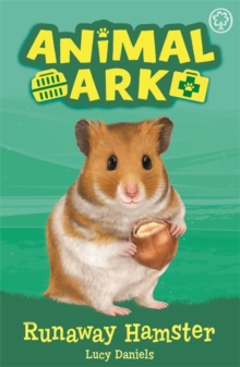 Animal Ark, New 6: Runaway Hamster : Book 6, Paperback / softback Book Animal Ark, New 6: Runaway Hamster : Book 6, Paperback / softback Book