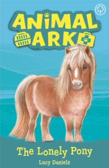 Animal Ark, New 8: The Lonely Pony : Book 8