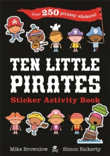 Ten Little Pirates Sticker Activity Book, Paperback / softback Book Ten Little Pirates Sticker Activity Book, Paperback / softback Book