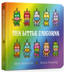 Ten Little Unicorns Board Book