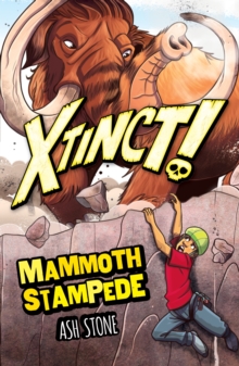 Xtinct!: Mammoth Stampede : Book 4