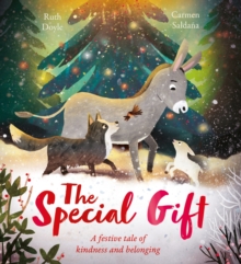 The Special Gift : a beautiful festive story to share at Christmastime