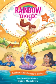 Rainbow Magic: Amber the Orange Fairy : Full Colour Graphic Novel: The Rainbow Fairies Book 2