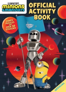Illumination's Minions & Monsters: Official Activity Book : Games, Puzzles and Over 50 Stickers!