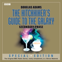 The Hitchhiker's Guide to the Galaxy: Secondary Phase : Secondary Phase, CD-Audio Book The Hitchhiker's Guide to the Galaxy: Secondary Phase : Secondary Phase, CD-Audio Book