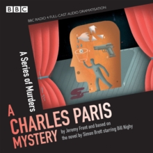 Charles Paris: A Series of Murders : A BBC Radio 4 full-cast dramatisation, CD-Audio Book Charles Paris: A Series of Murders : A BBC Radio 4 full-cast dramatisation, CD-Audio Book