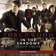 Torchwood: In the Shadows, CD-Audio Book Torchwood: In the Shadows, CD-Audio Book