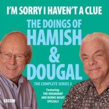 I'm Sorry I Haven't A Clue: The Doings Of Hamish And Dougal Series 3, eAudiobook MP3 eaudioBook I'm Sorry I Haven't A Clue: The Doings Of Hamish And Dougal Series 3, eAudiobook MP3 eaudioBook