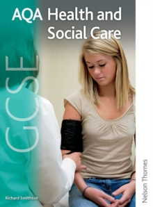 AQA GCSE Health and Social Care, Paperback Book AQA GCSE Health and Social Care, Paperback Book
