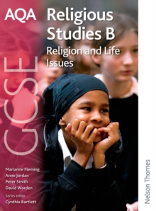 AQA GCSE Religious Studies B - Religion and Life Issues, Paperback Book AQA GCSE Religious Studies B - Religion and Life Issues, Paperback Book