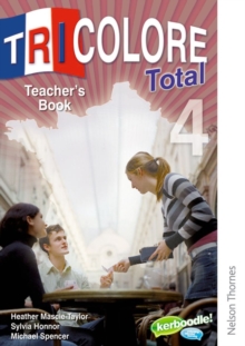 Tricolore Total 4 Teacher's Book, Spiral bound Book Tricolore Total 4 Teacher's Book, Spiral bound Book