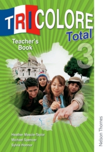 Tricolore Total 3 Teacher's Book, Spiral bound Book Tricolore Total 3 Teacher's Book, Spiral bound Book