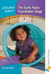 A Practical Guide to the Early Years Foundation Stage, Mixed media product Book A Practical Guide to the Early Years Foundation Stage, Mixed media product Book