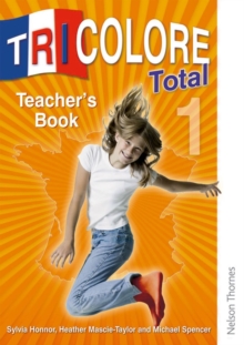 Tricolore Total 1 Teacher's Book, Spiral bound Book Tricolore Total 1 Teacher's Book, Spiral bound Book