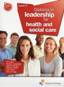 Diploma in Leadership for Health and Social Care Level 5, Paperback / softback Book Diploma in Leadership for Health and Social Care Level 5, Paperback / softback Book