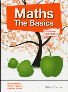 Maths The Basics Functional Skills Edition, Paperback / softback Book Maths The Basics Functional Skills Edition, Paperback / softback Book