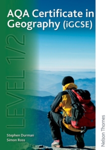 AQA Certificate in Geography (IGCSE) Level 1/2, Paperback Book AQA Certificate in Geography (IGCSE) Level 1/2, Paperback Book