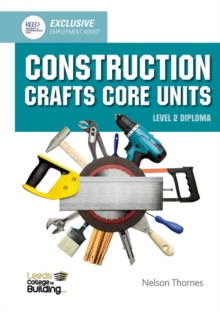 Construction Crafts Core Units Level 2 Diploma, Paperback / softback Book Construction Crafts Core Units Level 2 Diploma, Paperback / softback Book